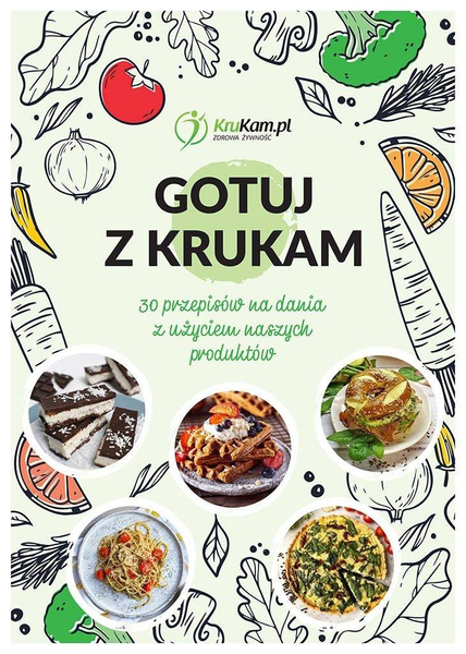 E-book Gotuj z KruKam - 30 przepisów na dania z użyciem naszych produktów